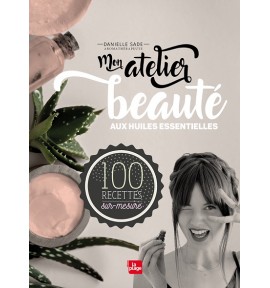 Mon Atelier Beauté - Danielle Sade Mon Atelier Beauté - Danielle Sade