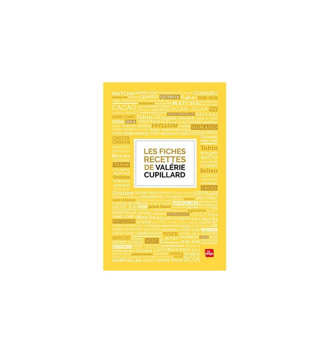 Les Fiches recettes de Valérie Cupillard Les Fiches recettes de Valérie Cupillard